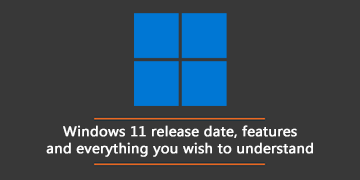 Windows 11 release date, features and everything you want to understand