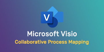 Collaborative Process Mapping in Microsoft Visio