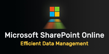 Efficient Data Management with Microsoft SharePoint Online