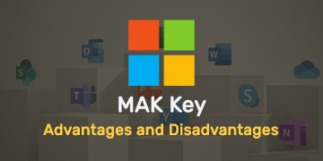 Advantages and Disadvantages of Using MAK Keys