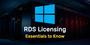 Remote Desktop Services Licensing Overview - Essentials to Know