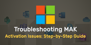 Troubleshooting MAK Activation Issues - Step-by-Step Guide
