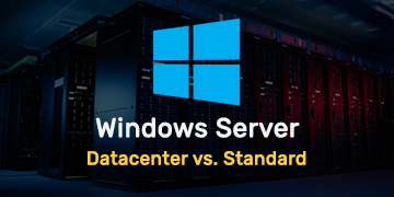 Windows Server Datacenter vs. Standard - Choosing the Right Edition