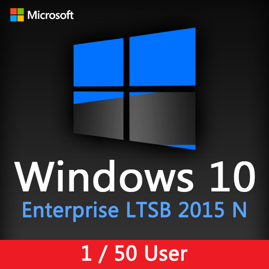 Windows 10 Enterprise LTSB 2015 N License key - 1 & 50 User