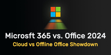 Microsoft 365 Apps vs Office 2024 - Cloud vs Offline Office Showdown