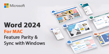 Office 2024 for Mac - Feature Parity & Sync with Windows