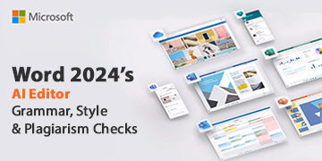 Word 2024’s AI Editor - Grammar, Style & Plagiarism Checks