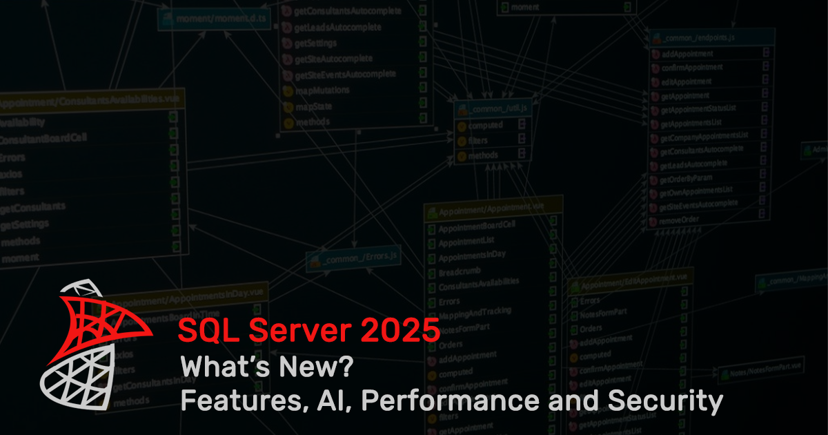 SQL Server 2025 new features including AI vectors, JSON and Standard Edition improvements